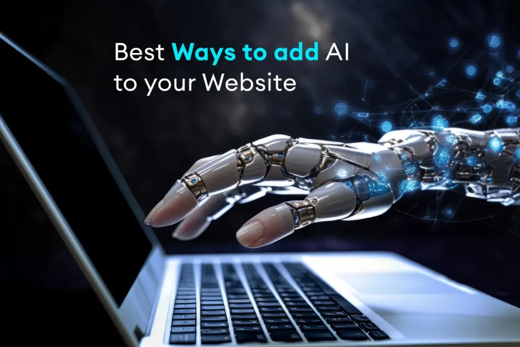 Best Ways to Add AI to Your Website

