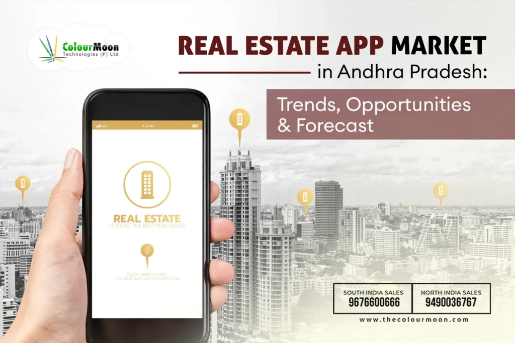 Real Estate App Market in Andhra Pradesh: Trends, Opportunities & Forecast