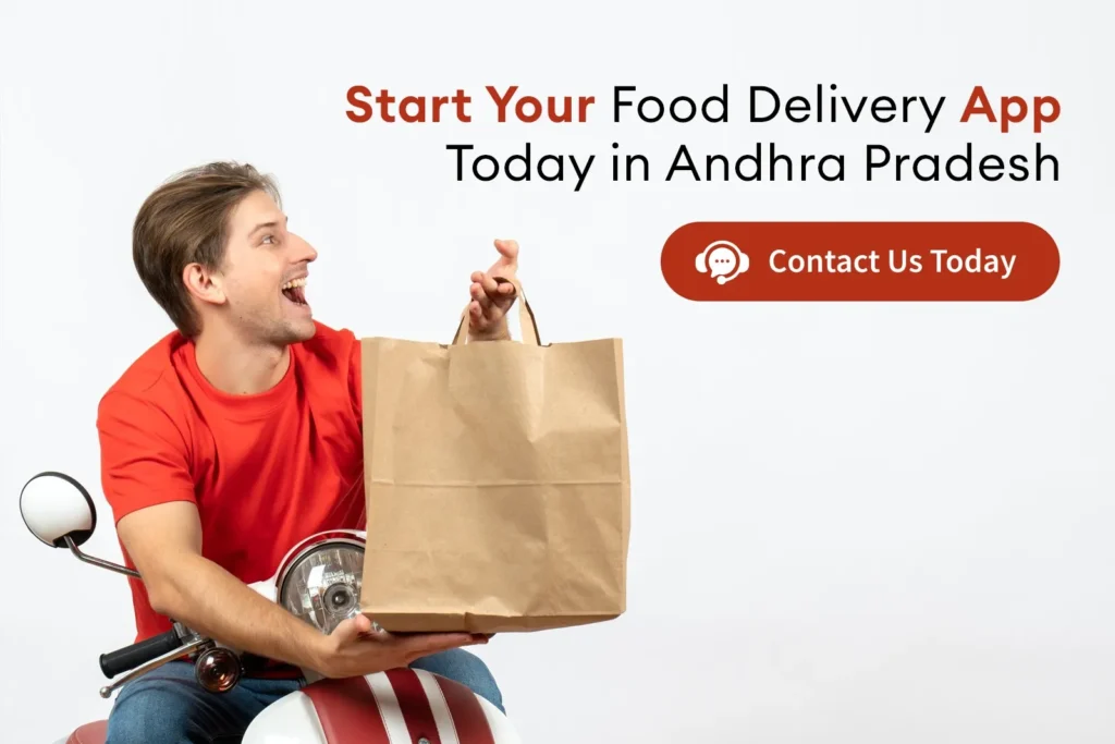 Start Your Food Delivery App Today in Andhra Pradesh – Contact Us